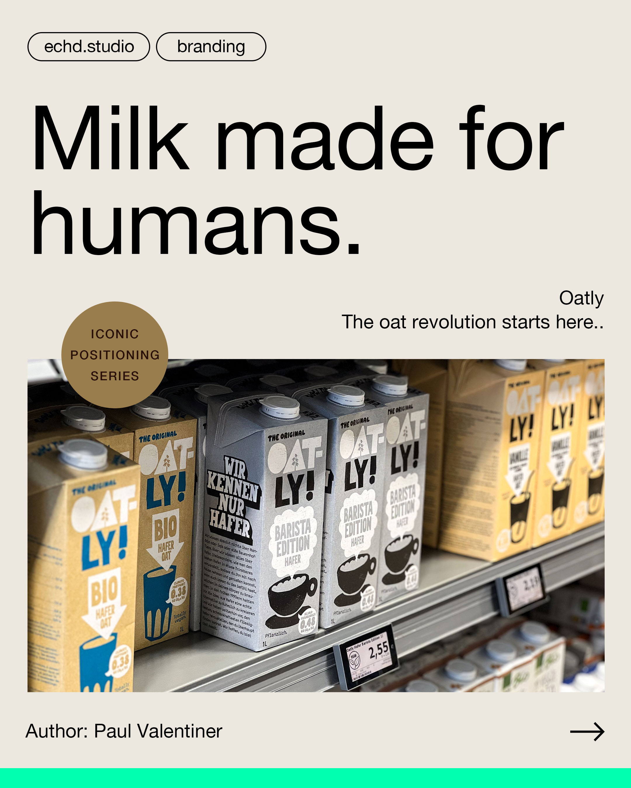 Iconic Brand Positioning #3 - Oatly