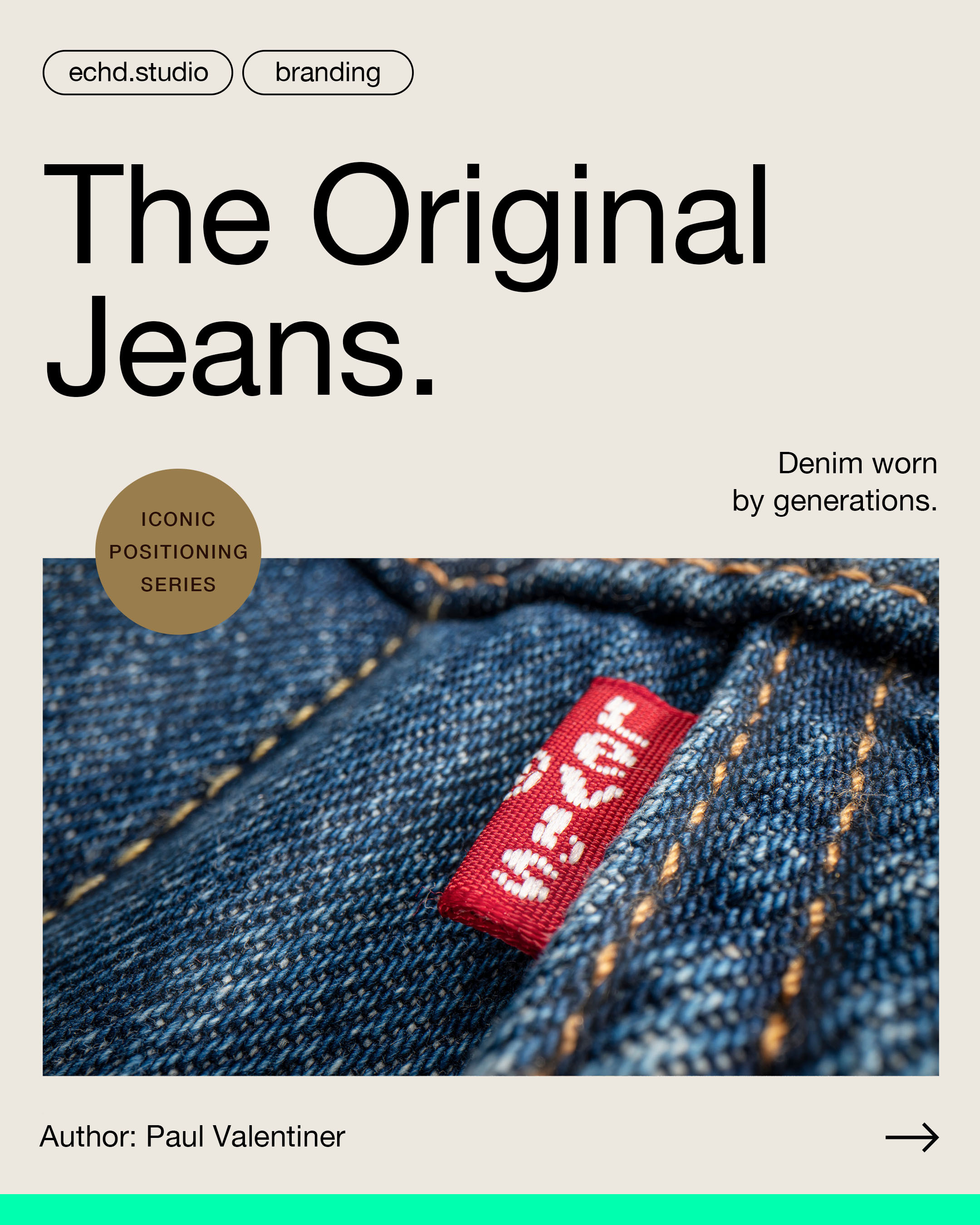 Iconic Brand Positioning #5 - Levis